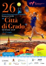 XXVI Citta di Grado Tennis Cup 2023