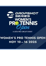 DropShot Series Women's Pro Tennis Open 2025