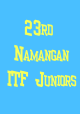 23rd Namangan ITF Juniors