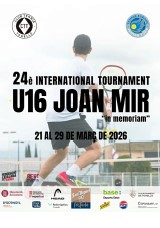 24th Tournament U16 Joan Mir "In Memoriam" 2026